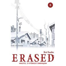 Manga ERASED Miasto, z którego zniknąłem Tom 8