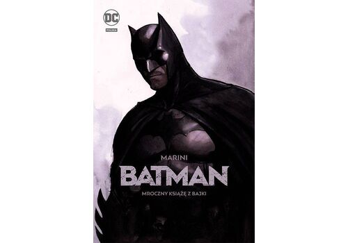 Komiks DC Comics - Batman. Mroczny książę z bajki
