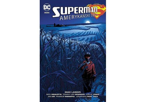 Komiks DC Comics - Superman. Amerykański Obcy