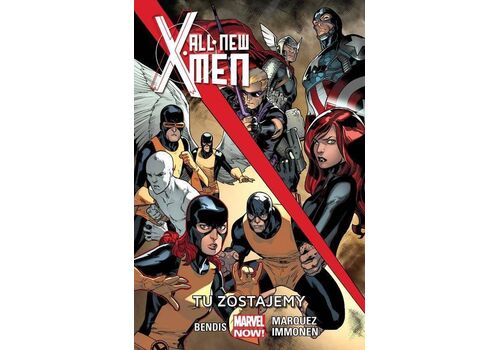Komiks All-New X-Men. Tu zostajemy. Tom 2