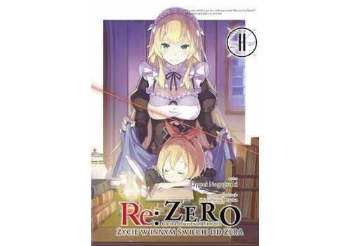 Re: Zero - Życie w innym świecie od zera Light Novel Tom 11