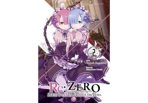 Re: Zero - Życie w innym świecie od zera Light Novel Tom 2