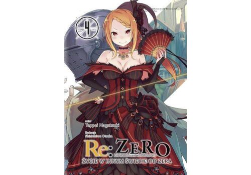 Re: Zero - Życie w innym świecie od zera Light Novel Tom 4