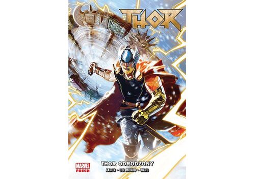Komiks Thor. Thor odrodzony. Tom 1