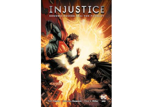 Komiks Injustice. Bogowie pośród nas: Rok pierwszy. Tom 1