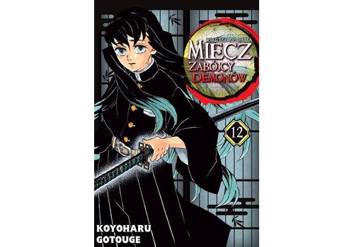 Manga Demon Slayer: Kimetsu no Yaiba / Miecz zabójcy demonów - Tom 12