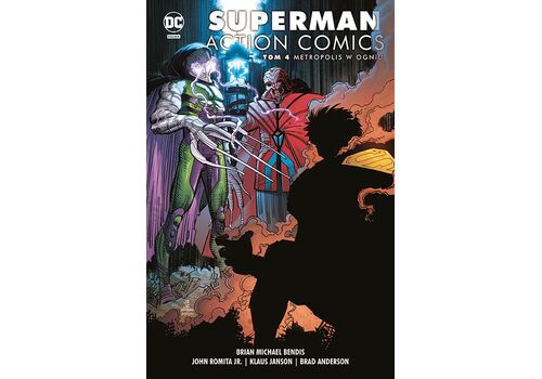 Komiks Superman Action Comics - Tom 4. Metropolis w ogniu.