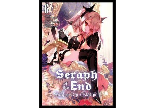 Manga Seraph of the End / Serafin dni ostatnich Tom 6