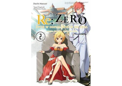 Manga Re: Zero Życie w innym świecie od zera (Księga 3 - Truth of Zero) Tom 2