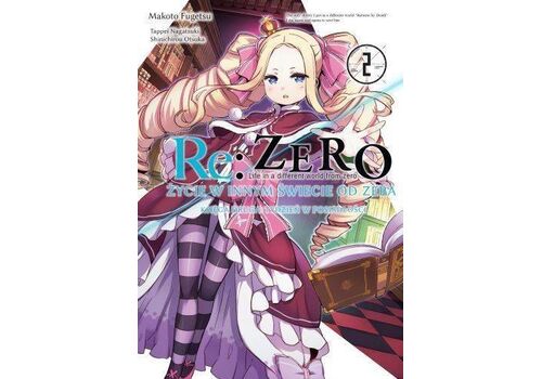 Manga Re: Zero Życie w innym świecie od zera (Księga 2 - Tydzień w posiadłości) Tom 2
