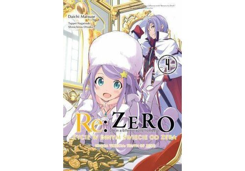 Manga Re: Zero Życie w innym świecie od zera (Księga 3 - Truth of Zero) Tom 4