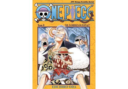 Manga One Piece Tom 8 (Nie zamierzam zginąć!)