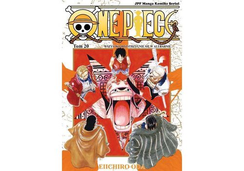 Manga One Piece Tom 20 (Wszystko rozstrzygnie się w Alubarnie)