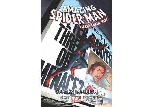 Komiks Amazing Spider-Man. Globalna sieć: Upadek imperium. Tom 7
