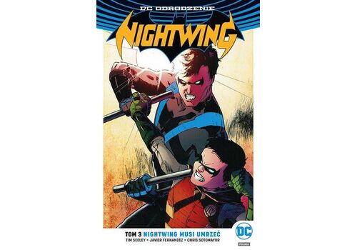 Komiks Nightwing. Nightwing musi umrzeć. Tom 3