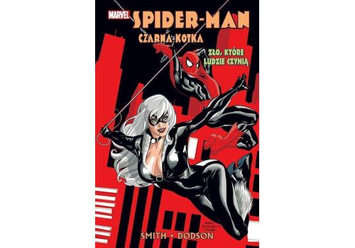 Komiks  Spider-Man i Czarna Kotka: Zło, które ludzie czynią